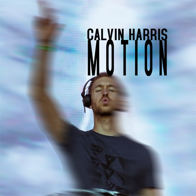 Album art I created out of Calvin Harris DJ-ing snapshot that I enhanced with motion blur effects to improve on the original CD cover
